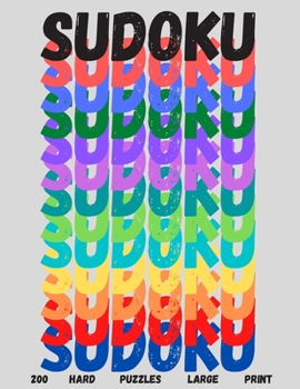Sudoku: 200 Hard Puzzles Large Print: Puzzle Book With Solutions Included Numbers Activity Book For Adults Seniors Sudoku Love