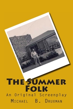 Paperback The Summer Folk: An Original Screenplay Book