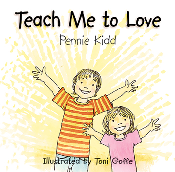 Hardcover Teach Me to Love Book