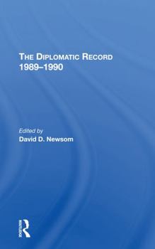 Paperback The Diplomatic Record 19891990 Book