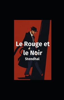 Paperback Le Rouge et le Noir illustr?e [French] Book