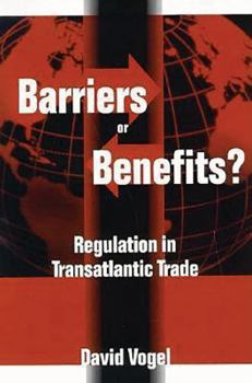 Paperback Barriers or Benefits?: Regulation in Transatlantic Trade Book
