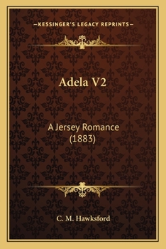 Paperback Adela V2: A Jersey Romance (1883) Book