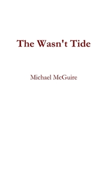 Paperback The Wasn't Tide Book