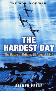 Hardcover Hardest Day: The Battle Of Britain 18 August 1940 Book