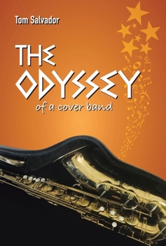 Hardcover The Odyssey of a Cover Band Book