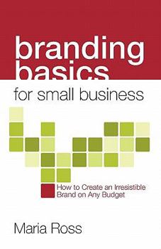 Paperback Branding Basics for Small Business Book