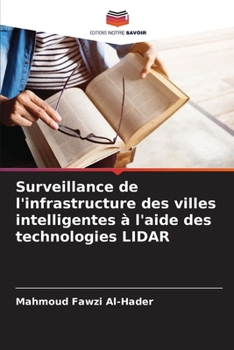 Paperback Surveillance de l'infrastructure des villes intelligentes à l'aide des technologies LIDAR [French] Book