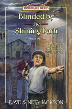 Paperback Blinded by the Shining Path: Romulo Saune Book