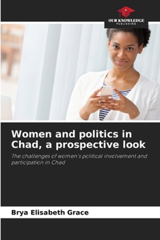 Paperback Women and politics in Chad, a prospective look Book