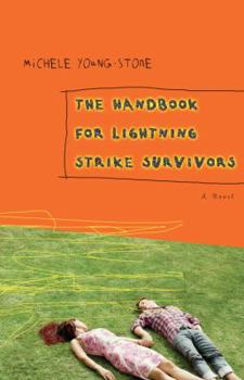 Hardcover The Handbook for Lightning Strike Survivors: A Novel Book