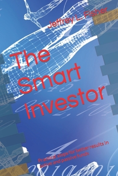 Paperback The Smart Investor: Practical steps for better results in active and passive funds Book