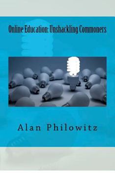 Paperback Online Education: Unshackling Commoners Book