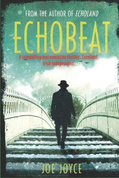 Echobeat: Second Book in Echoland Trilogy - Book #2 of the Echoland
