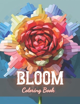 Paperback Bloom Coloring Book: 100+ New and Exciting Designs Book