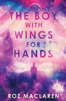 The Boy with Wings for Hands