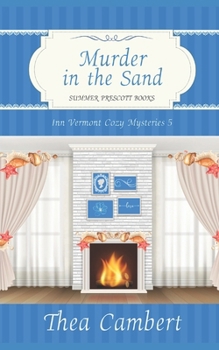 Murder in the Sand (Inn Vermont Cozy Mysteries) - Book #5 of the Inn Vermont