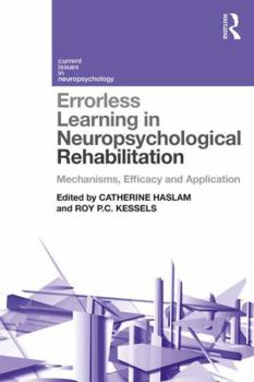 Paperback Errorless Learning in Neuropsychological Rehabilitation: Mechanisms, Efficacy and Application Book