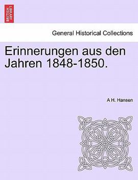 Paperback Erinnerungen Aus Den Jahren 1848-1850. [German] Book