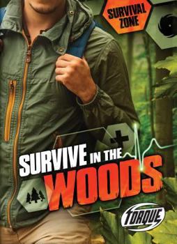 Survive In The Woods - Book  of the Survival Zone