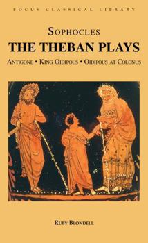 Paperback The Theban Plays: Antigone, King Oidipous and Oidipous at Colonus Book