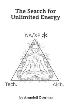 Paperback The Search for Unlimited Energy Book