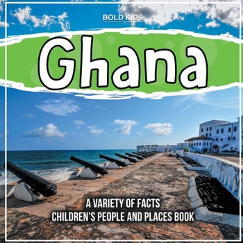 Paperback Ghana A Variety Of Facts Book