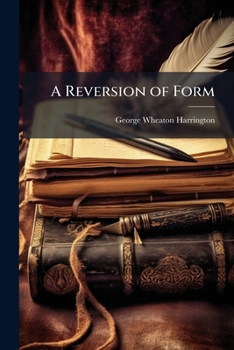 Paperback A Reversion of Form: And Other Horse Stories Book