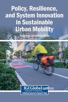Hardcover Policy, Resilience, and System Innovation in Sustainable Urban Mobility Book