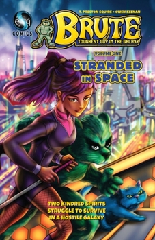 Paperback Brute - The Toughest Guy in the Galaxy: Volume One - Stranded in Space Book