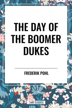 The Day of the Boomer Dukes