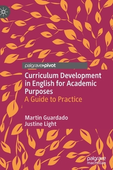 Hardcover Curriculum Development in English for Academic Purposes: A Guide to Practice Book