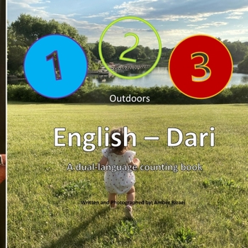 Paperback 123 Outdoors English-Dari: A Dual-Language Counting Book: Realia Photos and Translations Book