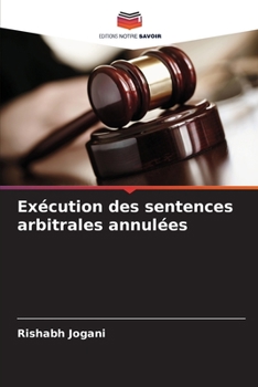 Paperback Exécution des sentences arbitrales annulées [French] Book