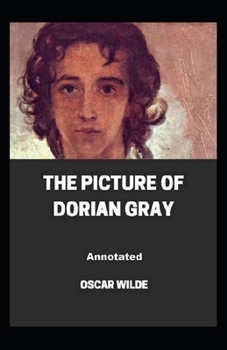 Paperback The Picture of Dorian Gray Annotated Book