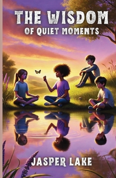 Paperback The Wisdom of Quiet Moments Book