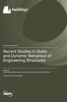Hardcover Recent Studies in Static and Dynamic Behaviour of Engineering Structures Book