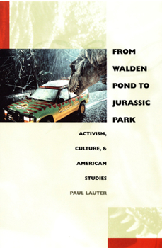 Paperback From Walden Pond to Jurassic Park: Activism, Culture, & American Studies Book