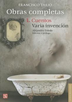 Paperback Obras Completas. Tomo I: Cuento/Varia Invencion [Spanish] Book