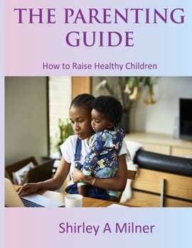Paperback The Parenting Guide Book