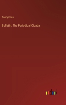 Hardcover Bulletin: The Periodical Cicada Book