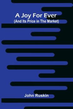 A Joy For Ever (And Its Price In The Market)