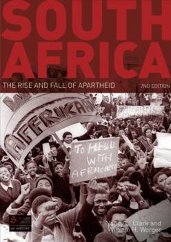 Paperback South Africa: The Rise and Fall of Apartheid Book