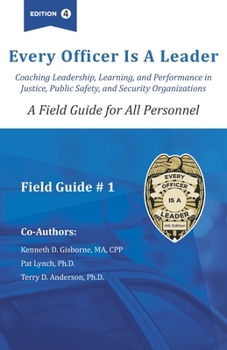 Paperback Every officer is a Leader: A Field Guide for All Personnel Book