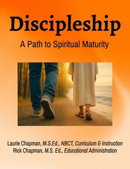 Discipleship: A Path to Spiritual Maturity
