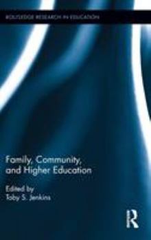 Hardcover Family, Community, and Higher Education Book