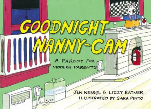 Hardcover Goodnight Nanny-Cam: A Parody for Modern Parents Book