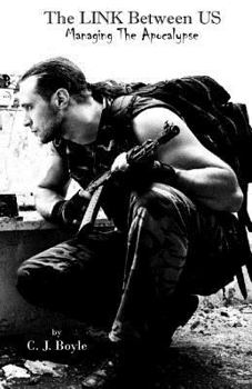 Paperback The Link Between Us: Managing The Apocalypse Book