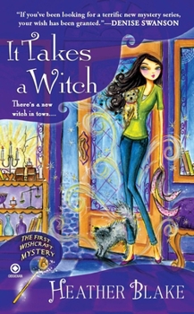 Mass Market Paperback It Takes a Witch: A Wishcraft Mystery Book