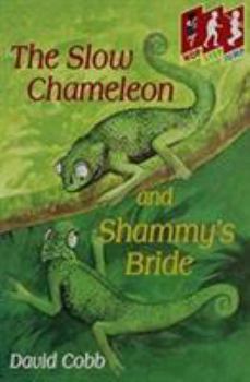 Paperback The Slow Chameleon and Shammy's Bride Level 2 (Step) Book